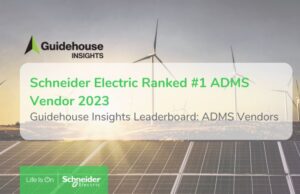 Schneider Electric es nombrado como el mejor proveedor de soluciones ADMS por Guidehouse Insights