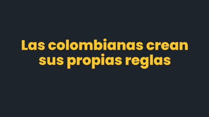Colombianas crean sus propias reglas en el romance, señala el más reciente estudio de Bumble