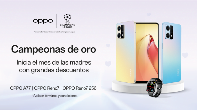 Bajo el lema Campeonas de oro, OPPO anunciará su campaña de precios especiales del mes de madres