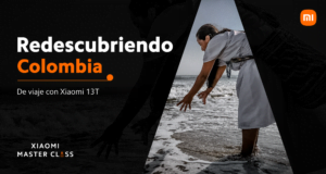Xiaomi Presenta la exposición fotográfica «Redescubriendo Colombia» hasta el próximo 29 de octubre en Usaquén