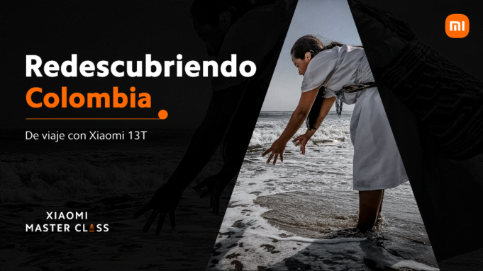 Xiaomi Presenta la exposición fotográfica «Redescubriendo Colombia» hasta el próximo 29 de octubre en Usaquén