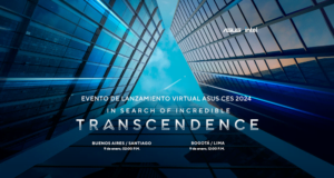 ASUS Anuncia su evento virtual para CES 2024In Search of Incredible: Transcendence