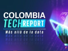 ¡Llega a Colombia la tercera edición del Colombia Tech Report! Le contamos cómo su startup puede ser parte del mapeo más grande del país