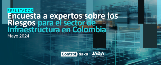 Encuesta a expertos sobre los Riesgos para el sector de Infraestructura en Colombia